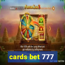 cards bet 777